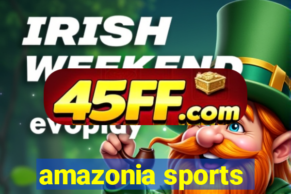 amazonia sports